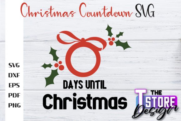 Christmas Countdown SVG Graphics for Crafts