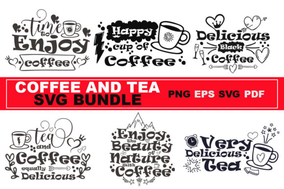 Funny Coffee and Tea SVG Bundle for Crafts and Graphics