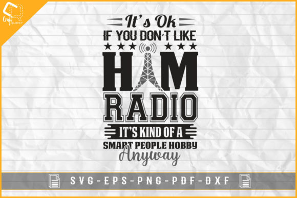Ham Radio Funny T-shirt Sublimation Svg for Crafts and Graphics