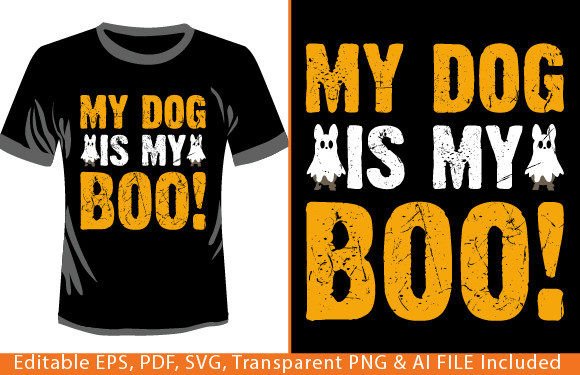My Dog Is My Boo Halloween Graphics for T-Shirt Designs